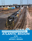 Conrail Atlantic Region in Color, Volume 1: 1976-1978